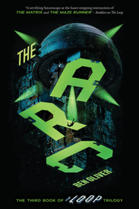 ARC (the Third Book of the Loop Trilogy)
