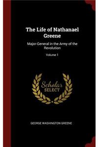 The Life of Nathanael Greene