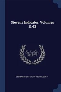 Stevens Indicator, Volumes 11-12