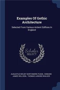Examples Of Gothic Architecture
