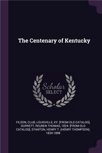 The Centenary of Kentucky