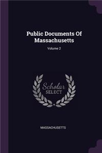 Public Documents Of Massachusetts; Volume 2