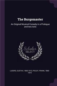 The Burgomaster