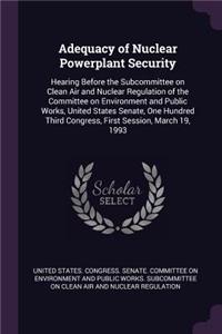 Adequacy of Nuclear Powerplant Security