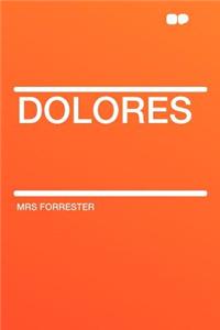 Dolores