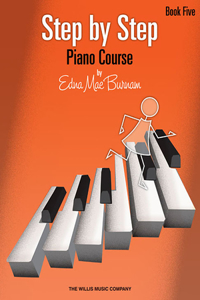 Edna Mae Burnam's Step By Step Piano Course - Book 5