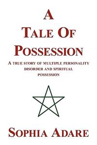 A Tale of Possession