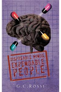 Disposable Minds, Expendable People