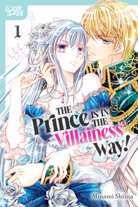 Prince Is in the Villainess' Way!, Volume 1