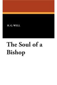 The Soul of a Bishop