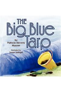 The Big Blue Tarp
