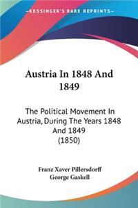 Austria In 1848 And 1849