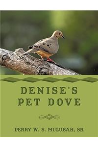 Denise's Pet Dove