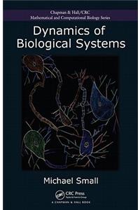 Dynamics of Biological Systems