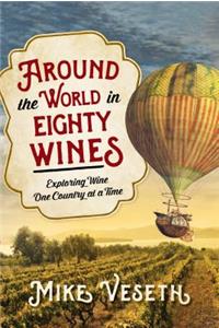 Around the World in Eighty Wines