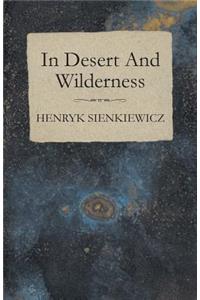 In Desert And Wilderness