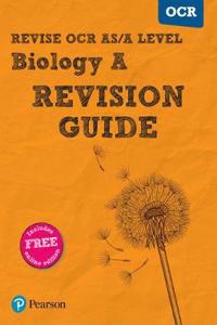 REVISE OCR AS/A Level Biology Revision Guide (with online edition)