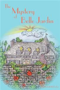 Mystery of Belle Jardin