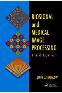 Biosignal and Medical Image Processing