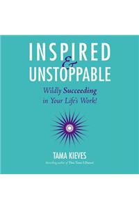 Inspired & Unstoppable Lib/E