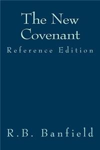 The New Covenant Reference Edition