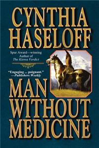 Man without Medicine
