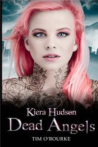 Dead Angels: Kiera Hudson Series Two (Book 2)