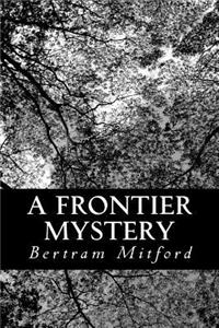 Frontier Mystery