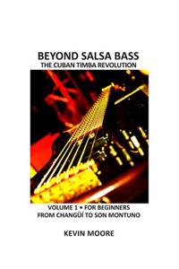 Beyond Salsa Bass