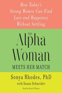 Alpha Woman Meets Her Match