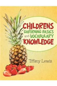Childrens Gardening Basics and Vocabulary Knowledge
