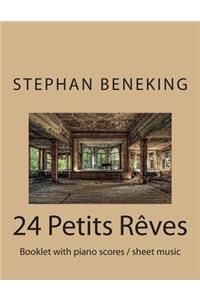 24 Petits Rêves - Booklet with piano scores / sheet music