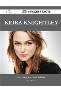Keira Knightley 218 Success Facts - Everything You Need to Know about Keira Knightley