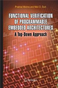 Functional Verification of Programmable Embedded Architectures