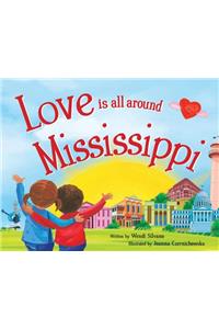 Love Is All Around Mississippi