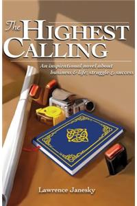 The Highest Calling