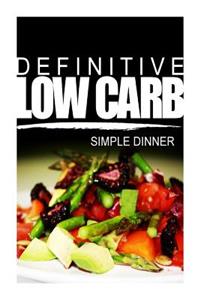 Definitive Low Carb - Simple Dinner