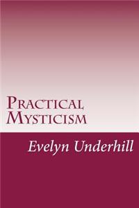 Practical Mysticism