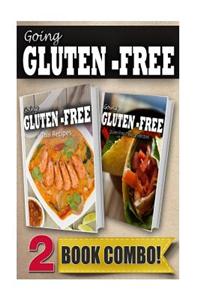 Gluten-Free Thai Recipes and Gluten-Free Mexican Recipes: 2 Book Combo