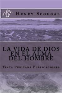 VIDA DE DIOS EN EL ALMA DEL HOMBRE (Henry Scougal)