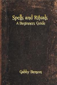 Spells and Rituals