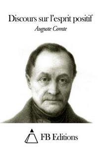 Discours sur l'esprit positif
