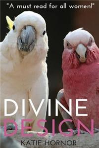 Divine Design: A Study of Feminine Priorities