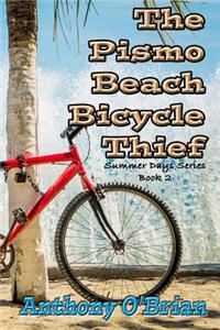 The Pismo Beach Bicycle Thief