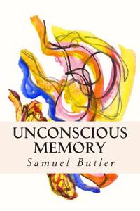 Unconscious Memory