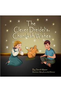 The Clever Dreidel's Chanukah Wishes