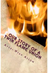 Our Story of a Twin Flame Union