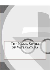 The Kama Sutra of Vatsayayana