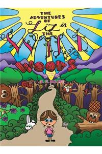 The Adventures of Liz in the Wild Woods