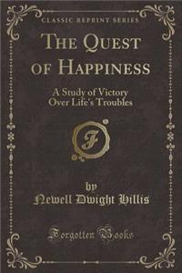 The Quest of Happiness